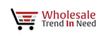 Wholesale Trend In Need