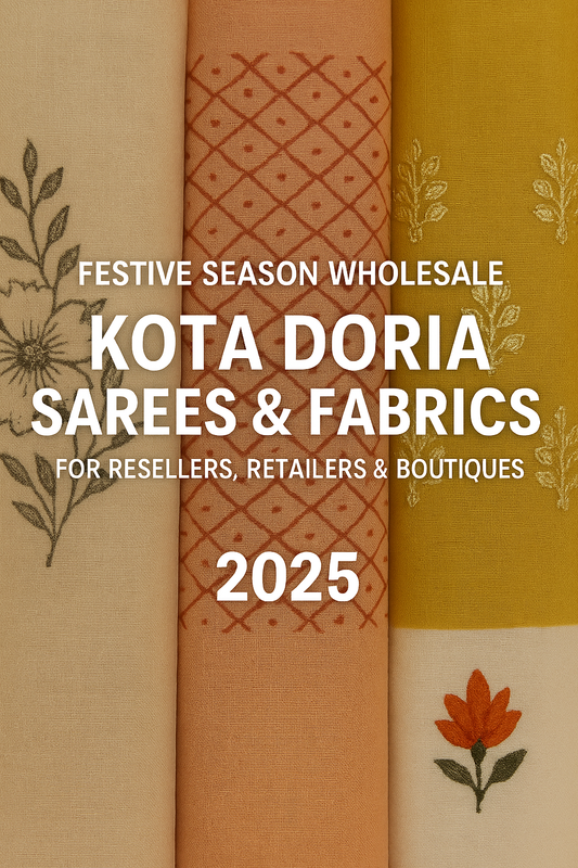 Kota Doria Fabrics & Sarees: The Festive Season Bestseller for Resellers, Retailers & Boutique Owners